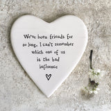 Bad Influence Friend Heart Coaster