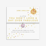 A Little 'You Don't Look A Day Over Fabulous' Bracelet