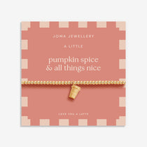 Pumpkin Spice And All Things Nice Bracelet from Cute Little Gifts