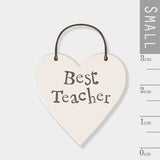 Best Teacher Wooden Heart Sign