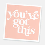 You've Got This Card