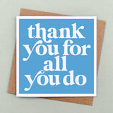 Thank You For All You Do Card
