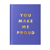 You Make Me Proud Book