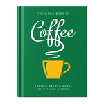 A hardcover book titled 'The Little Book of Coffee' with a green cover, white script lettering, and a yellow coffee cup graphic, standing upright on a light marble surface against a soft neutral background.
