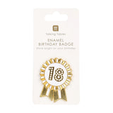 18 Enamel Birthday Badge