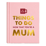 Things To Do Now That You're A Mum