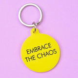 Embrace the Chaos Keyring