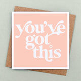 You've Got This Card