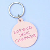 Save Water Drink Champagne Keyring