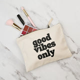 Good Vibes Only Cotton Canvas Pouch